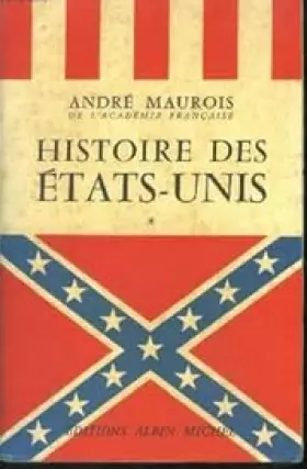 Couverture du produit · HISTOIRE DES ETATS-UNIS 1. MAUROIS ANDRE