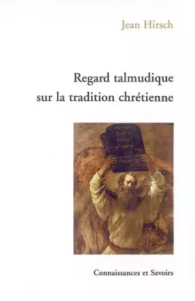 Couverture du produit · Regard talmudique sur la tradition chrétienne