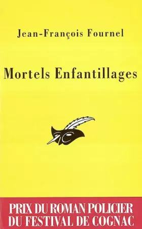 Couverture du produit · Mortels enfantillages - Prix Cognac 2004