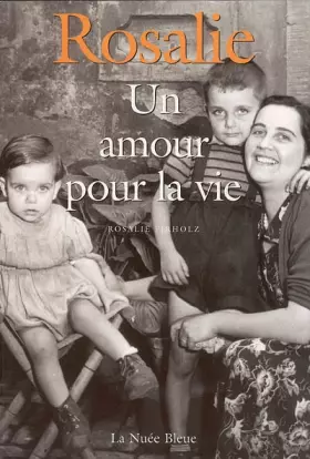 Couverture du produit · Rosalie Un amour pour la vie
