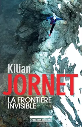 Couverture du produit · La frontière invisible