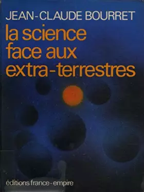 Couverture du produit · La science face au extra-terrestre / 1977 / Bourret, Jean-Claude