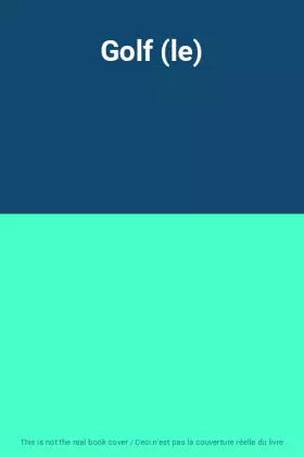Couverture du produit · Golf (le)
