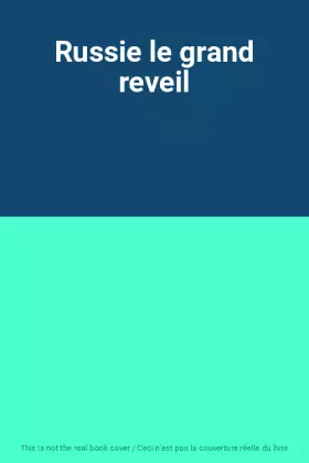 Couverture du produit · Russie le grand reveil