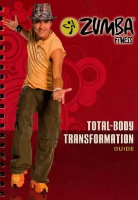 Couverture du produit · Zumba Fitness Total-Body Transformation Guide
