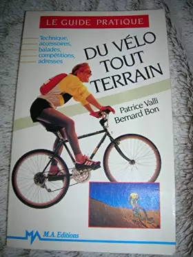 Couverture du produit · Le guide pratique du vélo tout terrain