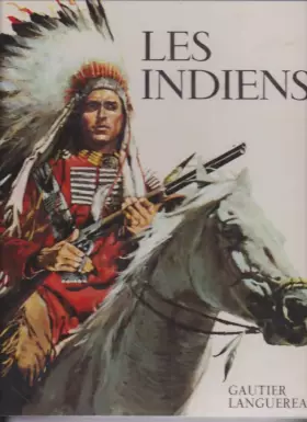 Couverture du produit · Les Indiens : Texte de Claude Appell