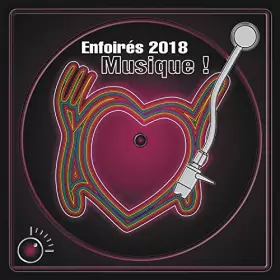 Couverture du produit · Les Enfoirés 2018 : Musique !