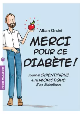 Couverture du produit · Merci pour ce diabète !: Journal scientifique et humoristique d'un diabétique