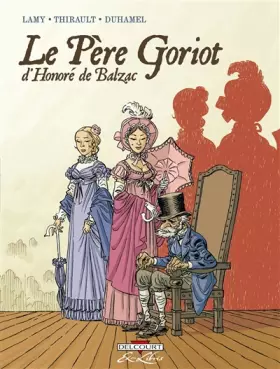 Couverture du produit · Le Père Goriot, de Balzac - Intégrale
