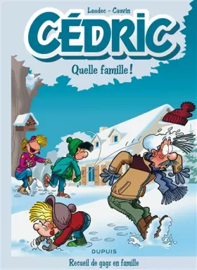 Couverture du produit · Cédric Best Of - tome 6 - Quelle famille !
