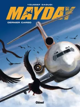 Couverture du produit · Mayday - Tome 02: Dernier Cargo