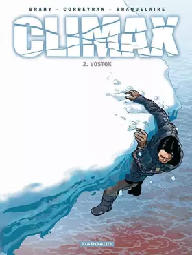 Couverture du produit · Climax - tome 2 - Vostok