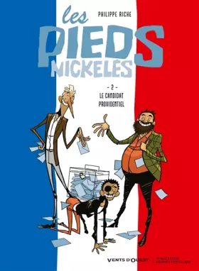 Couverture du produit · Les Pieds Nickelés - Tome 02: Le Candidat providentiel