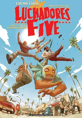 Couverture du produit · Luchadores Five, Tome 1 : La cité des hommes brisés