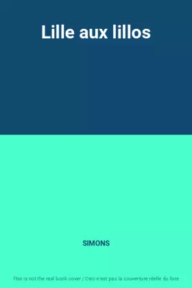 Couverture du produit · Lille aux lillos