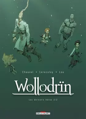 Couverture du produit · Wollodrïn T10: Les derniers héros 2/2