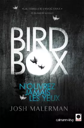 Couverture du produit · Bird box: N'ouvrez jamais les yeux
