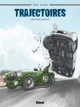 Couverture du produit · Trajectoires, tome 1 : Deux tours d'horloge