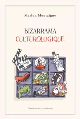 Couverture du produit · Bizarrama culturologique