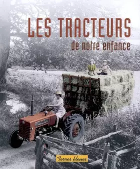 Couverture du produit · Les tracteurs de notre enfance