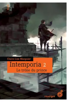 Couverture du produit · Intemporia, Tome 2 : Le trône du prince