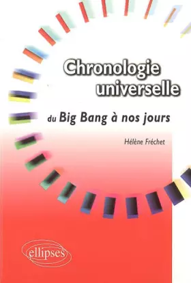 Couverture du produit · Chronologie universelle du Big Bang à nos jours