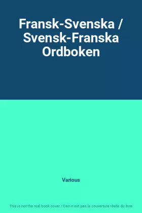 Couverture du produit · Fransk-Svenska / Svensk-Franska Ordboken