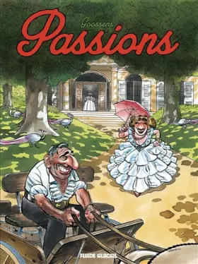 Couverture du produit · Georges et Louis romanciers - Tome 07 - Passions