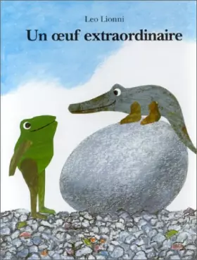 Couverture du produit · Un oeuf extraordinaire