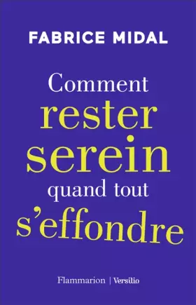Couverture du produit · Comment rester serein quand tout s'effondre