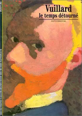 Couverture du produit · Vuillard : Le Temps détourné