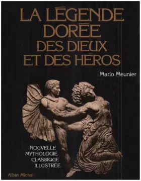 Couverture du produit · La Légende dorée des dieux et des héros