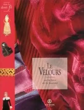 Couverture du produit · LE VELOURS OU LA FORCE DE LA DOUCEUR