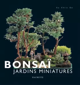 Couverture du produit · Bonsaï : Jardins miniatures