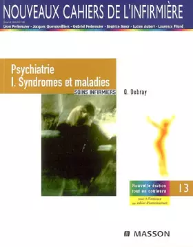 Couverture du produit · Psychiatrie I. Syndromes et maladies: Soins infirmiers