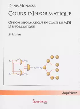 Couverture du produit · Cours d'informatique : Option informatique en classe de MPSI L1 d'informatique