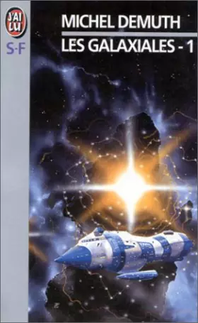 Couverture du produit · Les Galaxiales, tome 1