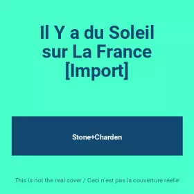 Couverture du produit · Il Y a du Soleil sur La France [Import]