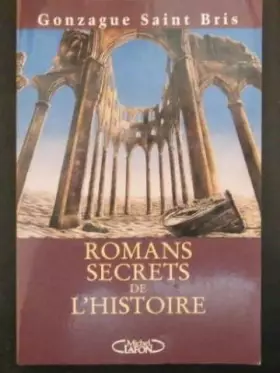 Couverture du produit · ROMANS SECRETS DE L'HISTOIRE