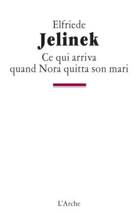 Couverture du produit · Ce qui arriva quand Nora quitta son mari