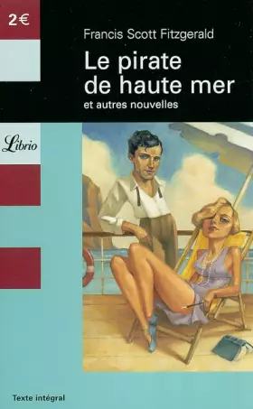 Couverture du produit · Le Pirate de haute mer, suivi de " Joe Varland prend le train"
