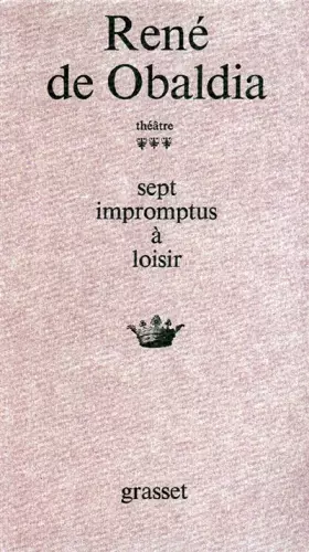 Couverture du produit · THEATRE TOME 3 : SEPT IMPROMPTUS A LOISIR. L'AZOTE. LE DEFUNT. LE SACRIFICE DU BOURREAU. EDOUARD ET AGRIPPINE. LES JUMEAUX ETIN