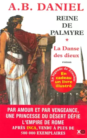 Couverture du produit · Reine de Palmyre, tome 1 : La Danse des dieux