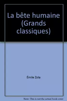 Couverture du produit · La bête humaine (Grands classiques)