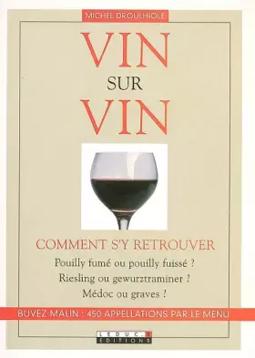 Couverture du produit · Vin sur vin : Comment s'y retrouver