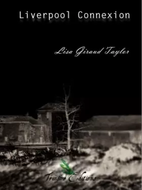 Couverture du produit · Liverpool Connexion de Lisa GIRAUD TAYLOR