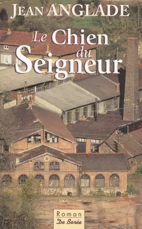 Couverture du produit · Le Chien du Seigneur