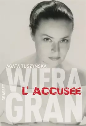 Couverture du produit · Wiera Gran, l'accusée