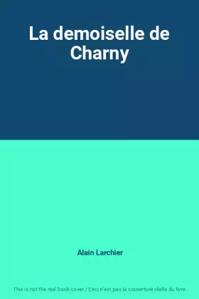 Couverture du produit · La demoiselle de Charny